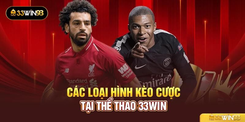 Thể Thao 33Win93 - Cược Kèo Cùng Các Trận Đấu Hot Nhất 2024